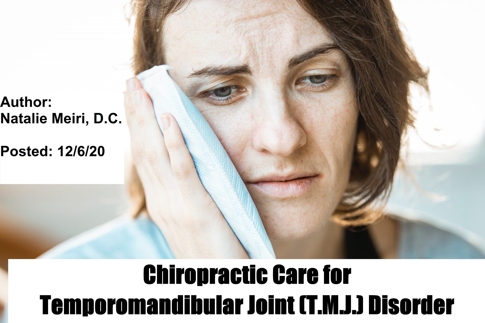 Chiropractic Care For Temporomandibular Joint (T.M.J.) Disorder