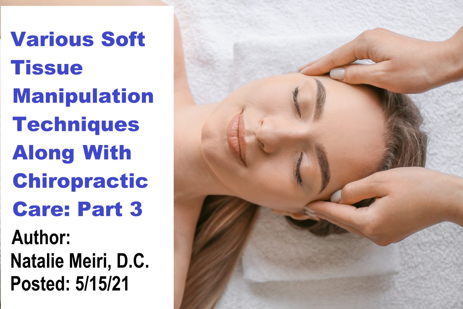 Various Soft Tissue Manipulation Techniques Along With Chiropractic