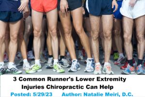 3 Common Runner's Lower Extremity Injuries Chiropractic Can Help