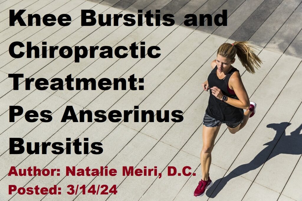 Knee Bursitis and Chiropractic Treatment: Pes Anserinus Bursitis