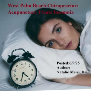 West Palm Beach Chiropractor: Acupuncture Treats Insomnia