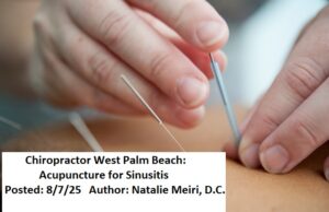 Chiropractor West Palm Beach: Acupuncture for Sinusitis.